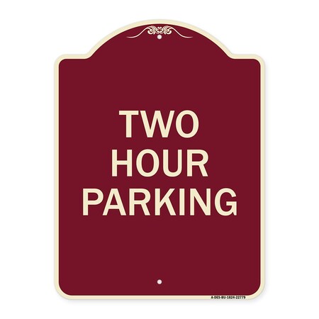 Signmission Designer Series Sign Two Hour Parking, Burgundy Heavy-Gauge Aluminum Sign, 24" x 18", BU-1824-22779 A-DES-BU-1824-22779